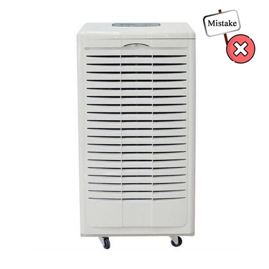 Mistakes when using dehumidifier